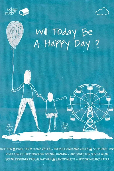 Will Today Be a Happy Day