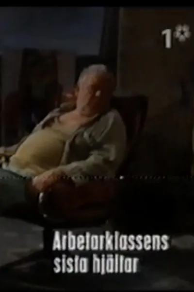 Arbetarklassens sista hjältar