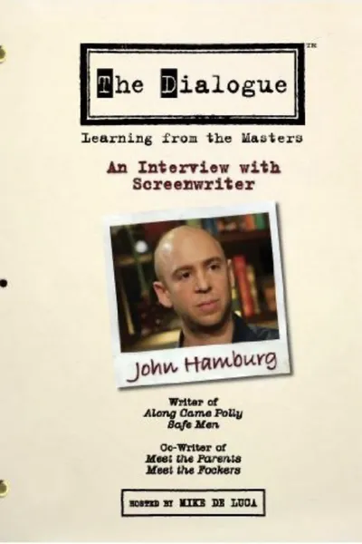 The Dialogue: An Interview with Screenwriter John Hamburg