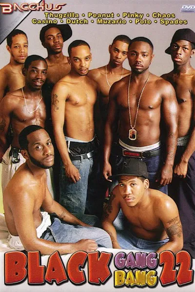 Black Gang Bang 22