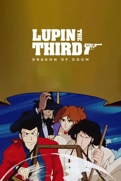 Lupin the Third: Dragon of Doom