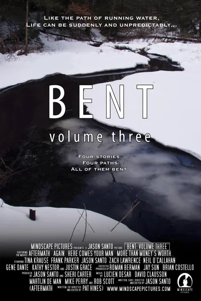 Bent: Volume Three