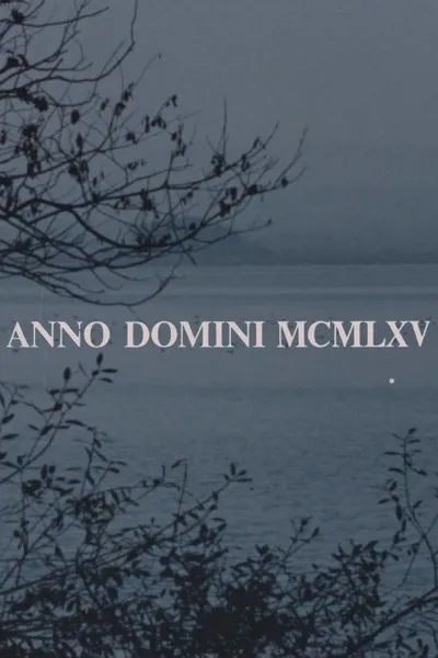 Anno Domini MCMLXV