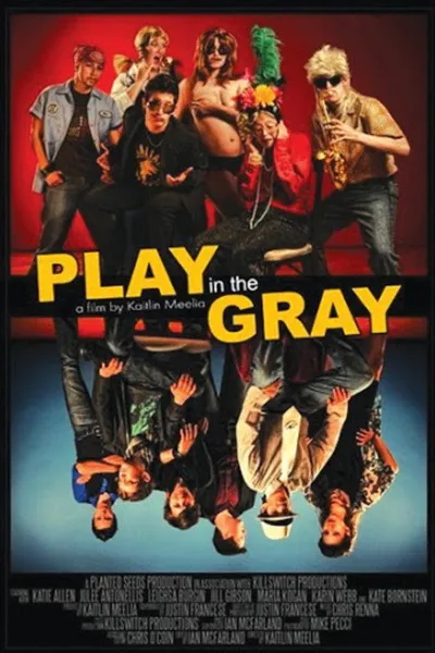 Play in the Gray