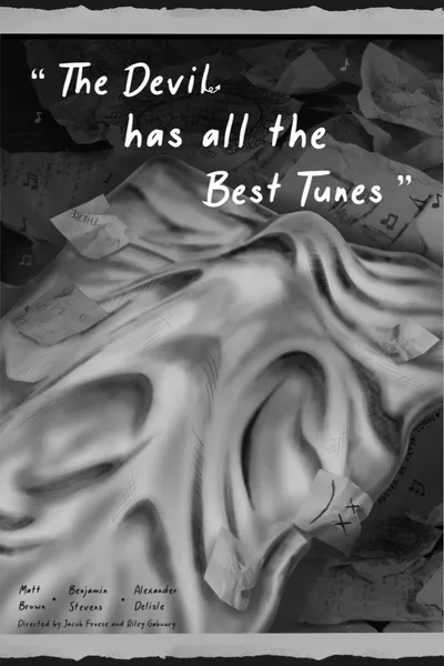 The Devil Has All The Best Tunes