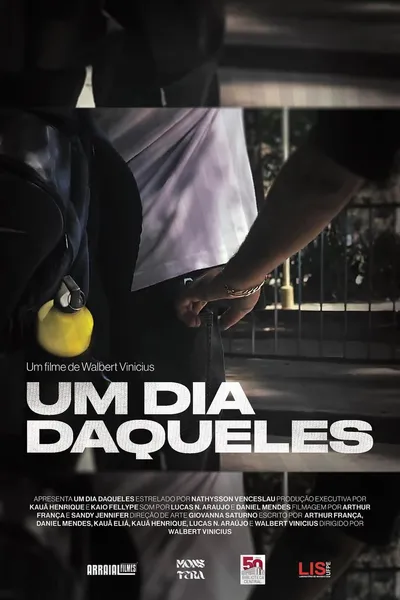 Um Dia Daqueles...
