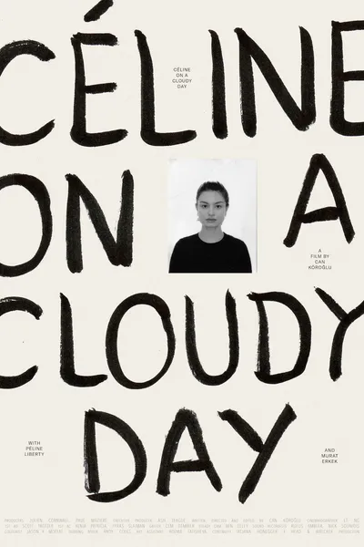 Céline on a Cloudy Day