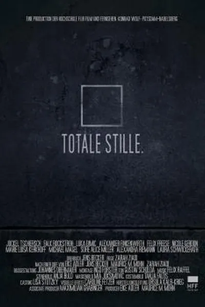 Totale Stille