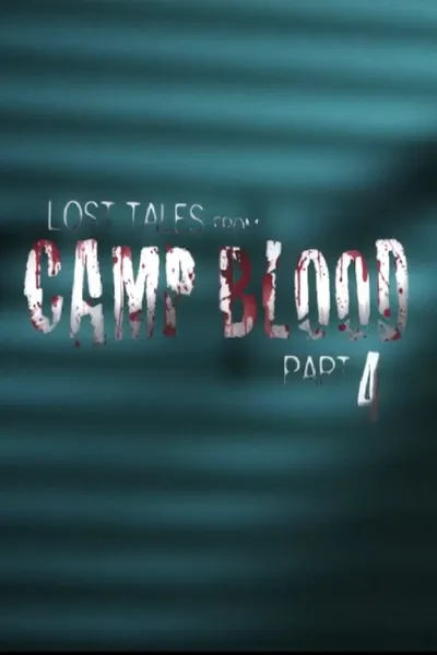 Lost Tales from Camp Blood - Part 4