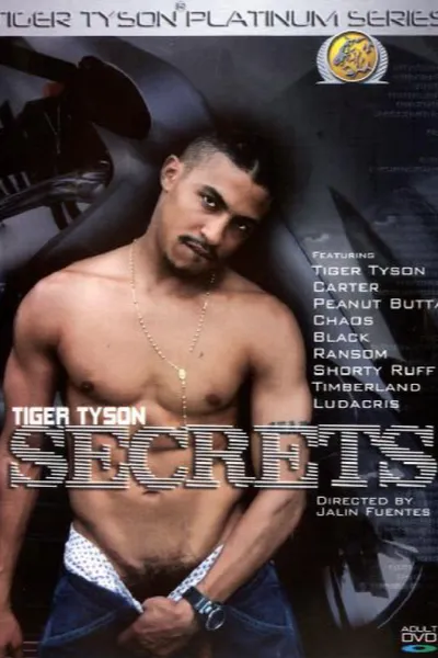 Tiger Tyson Secrets