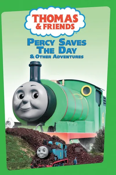Thomas & Friends: Percy Saves the Day