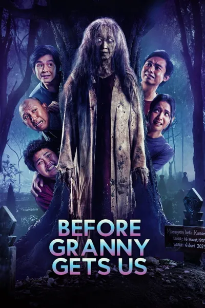 Before Granny Gets Us