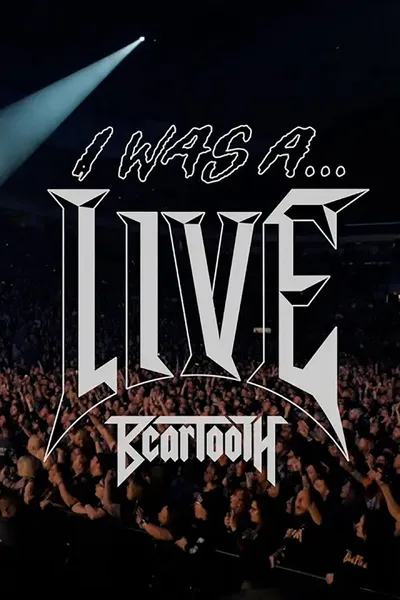 Beartooth - I Was A... LIVE