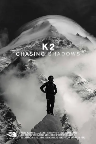 K2 Chasing Shadows