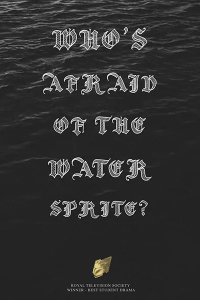 Who's Afraid of the Water Sprite?