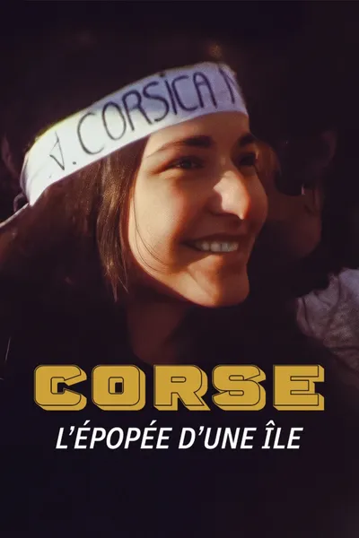 Corse, l'épopée d'une île