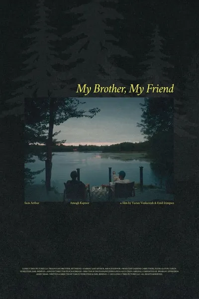 My Brother, My Friend