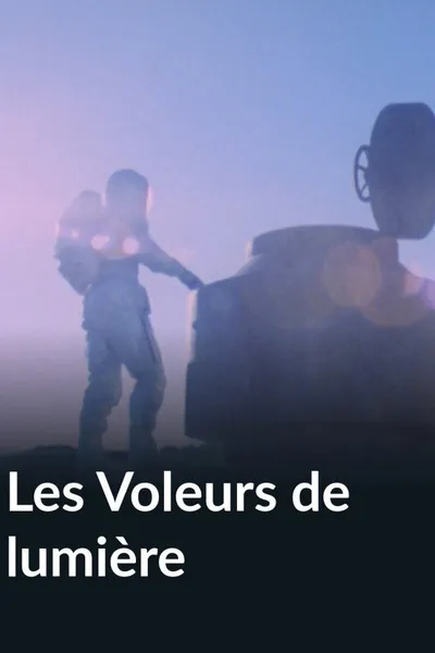 Les Voleurs de lumière
