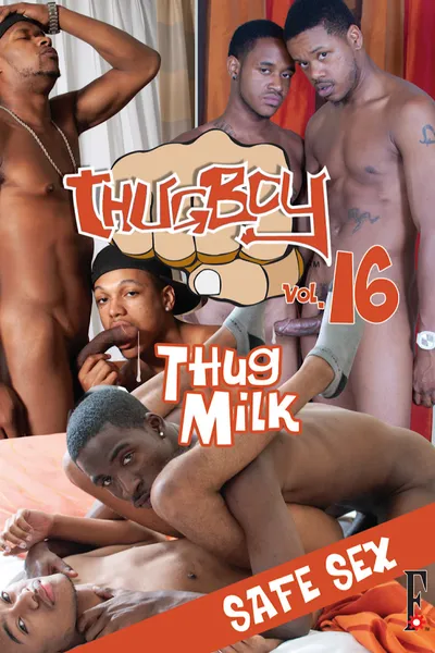 ThugBoy 16: Thug Milk