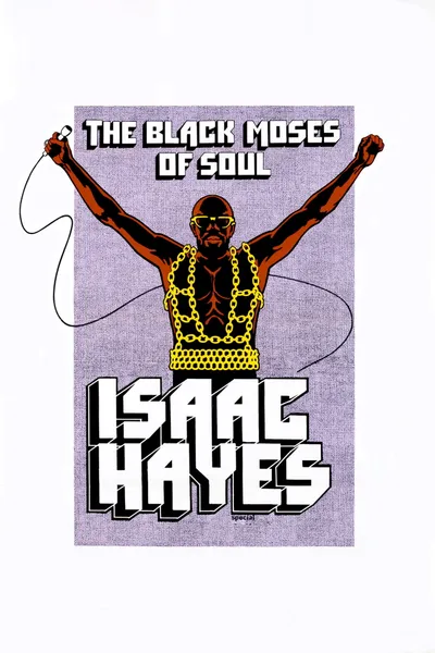 Issac Hayes: The Black Moses of Soul