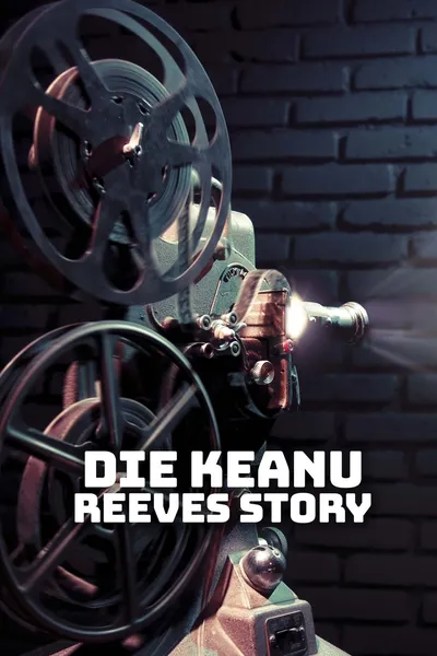 The Keanu Reeves Story