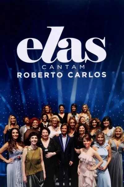 Elas Cantam Roberto Carlos