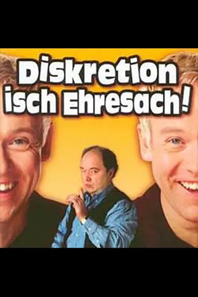 Diskretion isch Ehresach