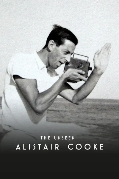 The Unseen Alistair Cooke