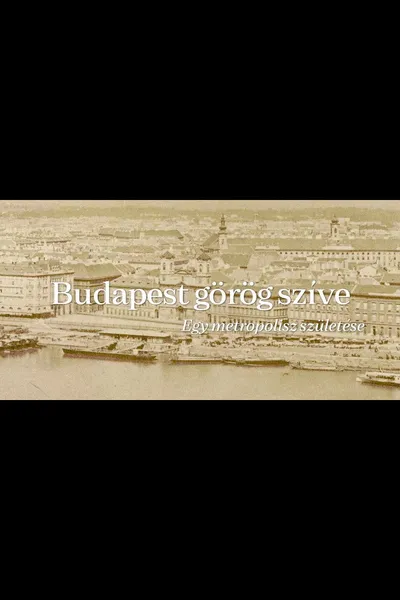 The Greek Heart of Budapest