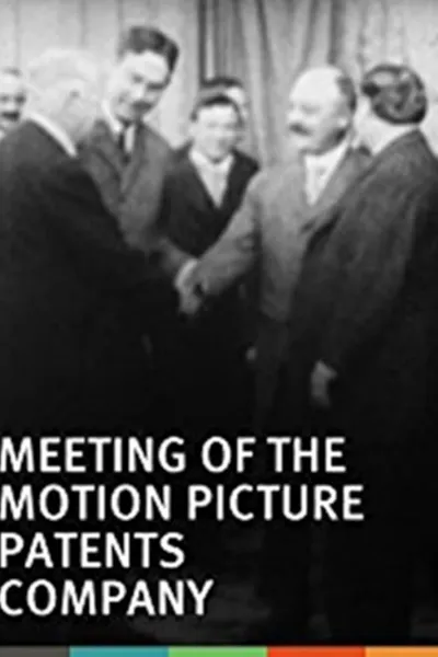Meeting of the Motion Pictures Patents Company