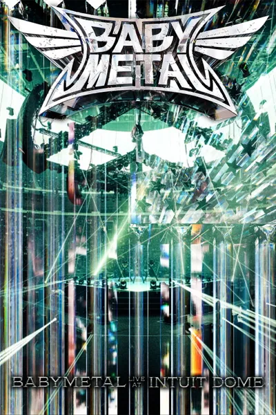 Babymetal Live at Intuit Dome
