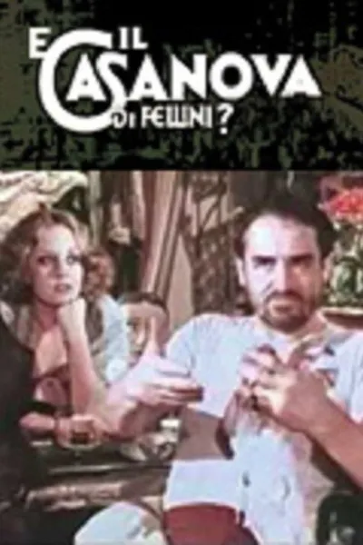E il Casanova di Fellini?