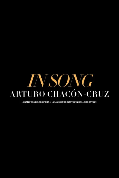 In Song: Arturo Chacón-Cruz