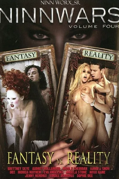 Ninn Wars 4: Fantasy vs. Reality