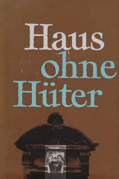 Haus ohne Hüter