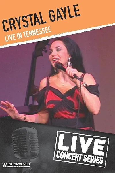 Crystal Gayle - Live in Tennessee