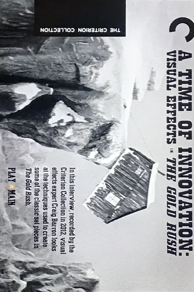 A Time of Innovation: Visual Effects in the Gold Rush