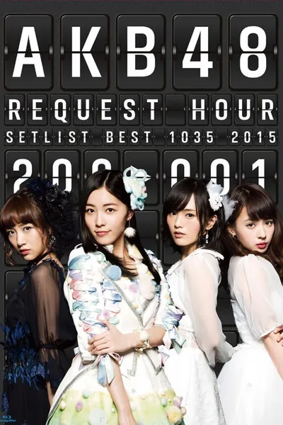 AKB48 Request Hour Setlist Best 1035 2015