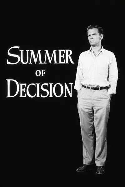 Summer of Decision
