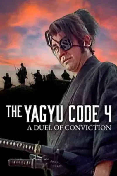 The Yagyu Code 4: A Duel of Conviction