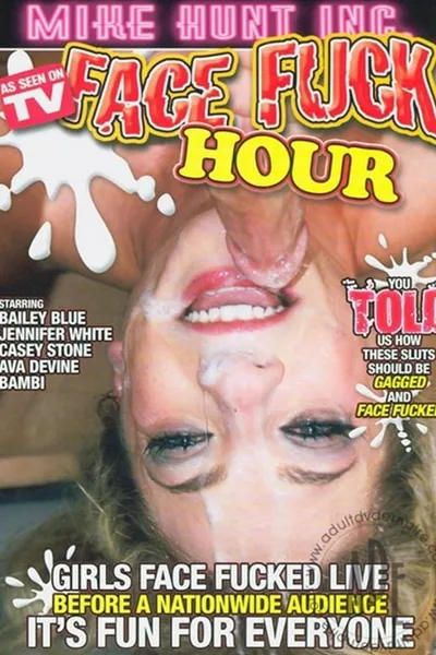 Face Fuck Hour