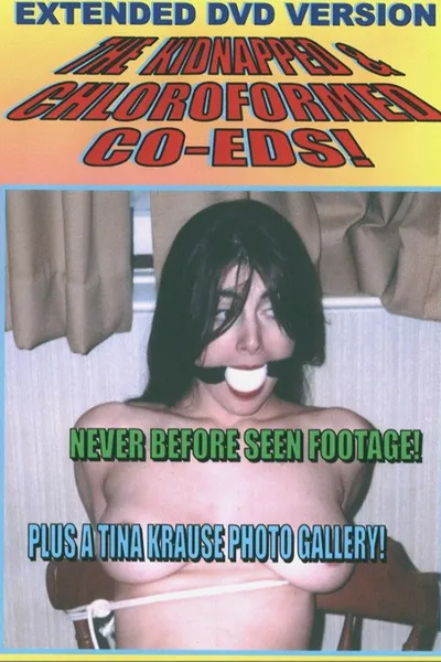 Kidnapped & Chloroformed Coeds