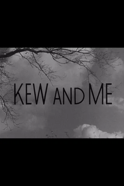 Kew and Me