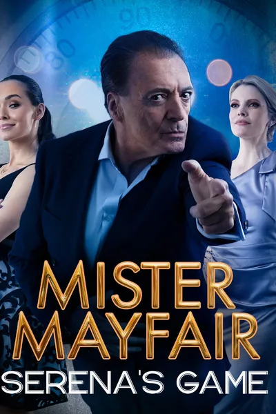 Mister Mayfair: Serena's Game