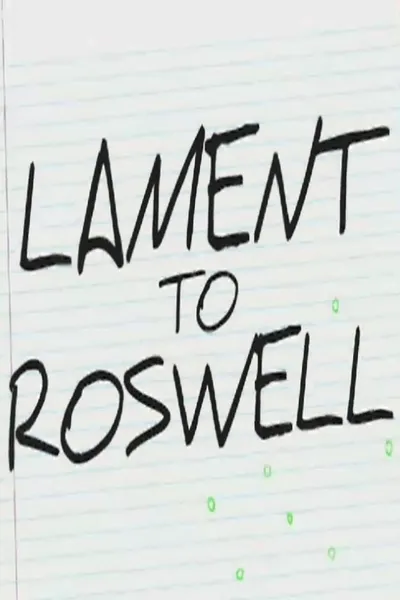 Lament to Roswell