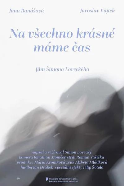 Na všechno krásné máme čas