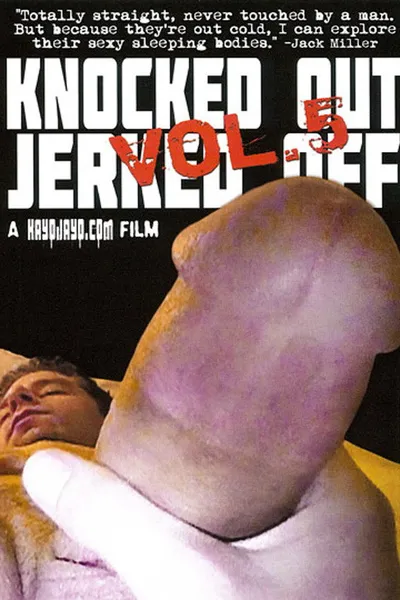 Knocked Out Jerked Off 5