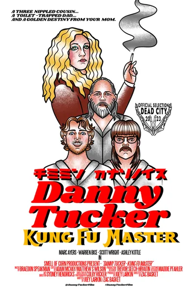 Danny Tucker: Kung Fu Master