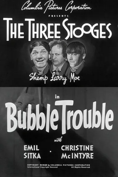 Bubble Trouble