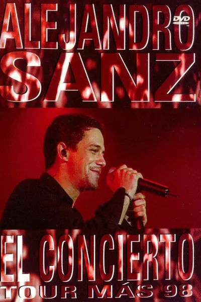 Alejandro Sanz: El Concierto Tour Más '98